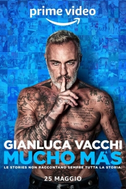Gianluca Vacchi: Mucho Más (2022)